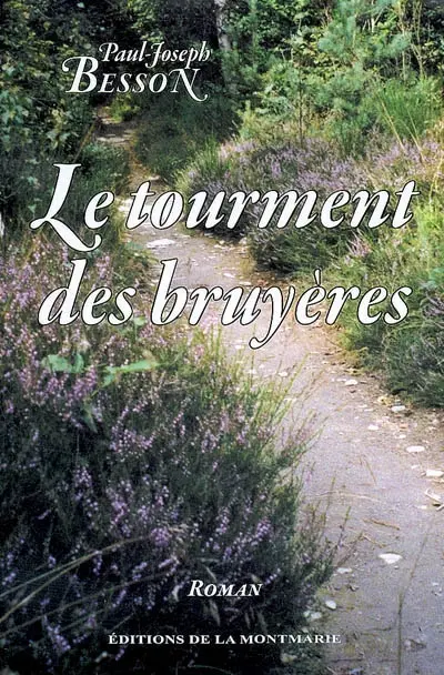 Le tourment des bruyères