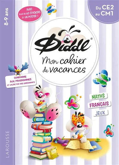 Mon cahier de vacances Diddl : du CE2 au CM1, 8-9 ans : maths, français, jeux, conforme aux programmes et validé par des enseignants
