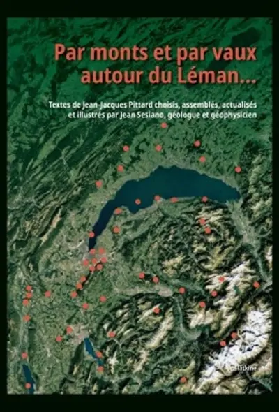 Par monts et par vaux autour du Léman...