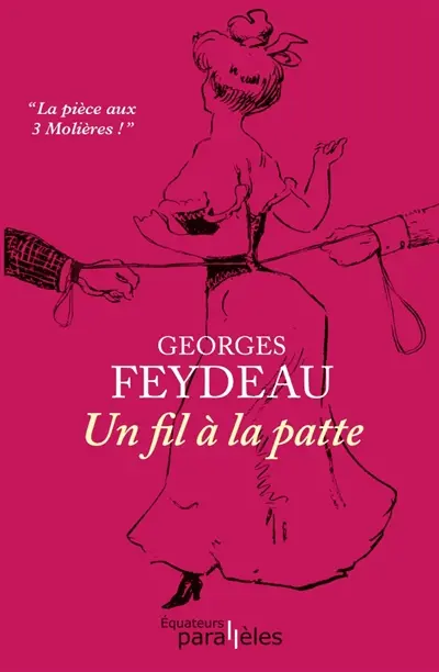 Un fil à la patte : comédie