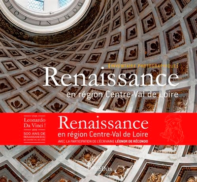 Renaissance en Centre-Val de Loire : inventaire photographique