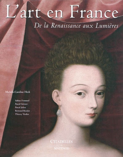 L'art en France de la Renaissance aux Lumières