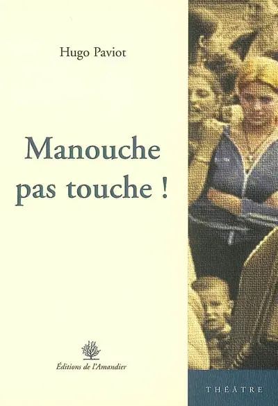 Manouche pas touche !