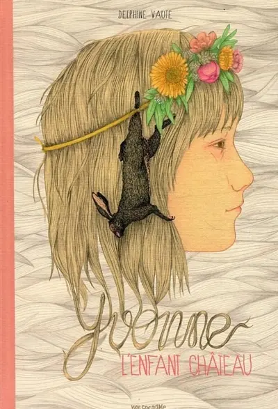 Yvonne : l'enfant château