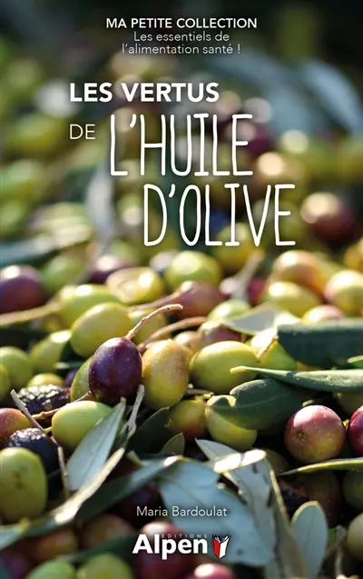 Les vertus de l'huile d'olive