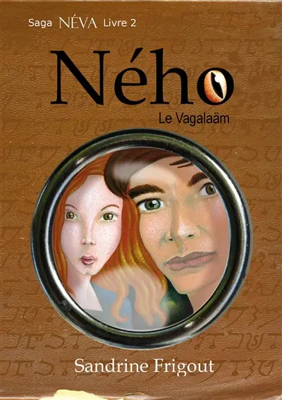Néva. Vol. 2. Ného : le Vagalaäm