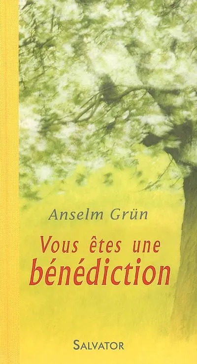 Vous êtes une bénédiction