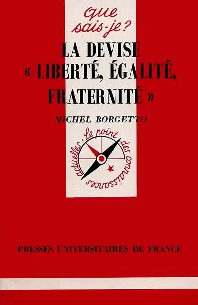 Devise : liberté, égalité, fraternité