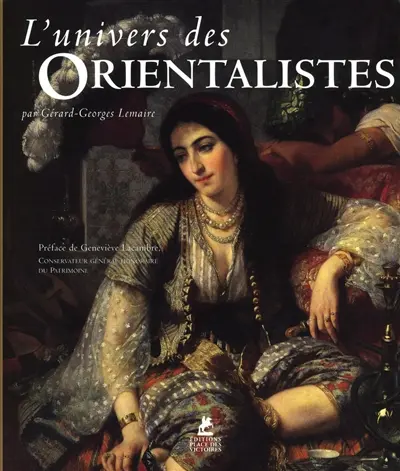 L'univers des orientalistes