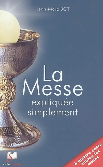 La messe expliquée simplement