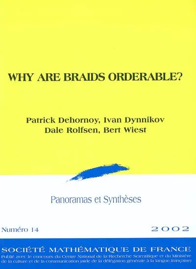 Why are braids orderable ?