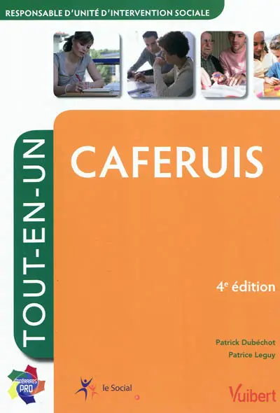 CAFERUIS, responsable d'unité d'intervention sociale : tout en un