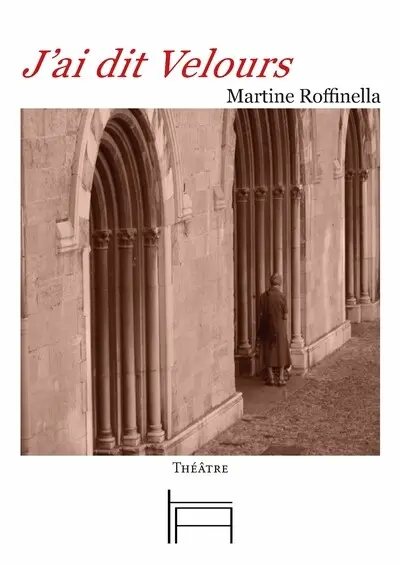 J'ai dit Velours : théâtre