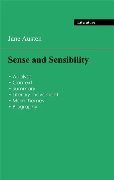 Succeed all your 2026 exams : Analysis of the novel of Jane Austen's Sense and Sensibility