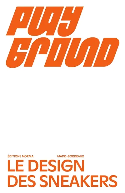 Playground : le design des sneakers