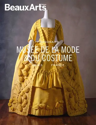 Musée de la Mode & du Costume (en anglais) : Fragonard, Arles, France