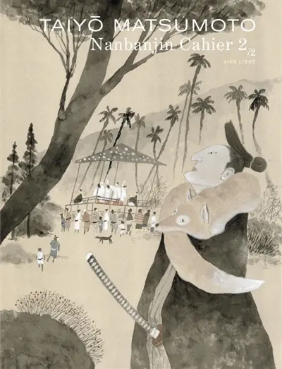 Nanbanjin : cahier 2