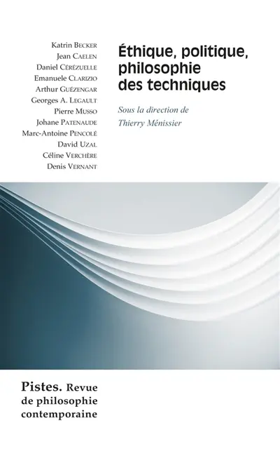 Pistes : revue de philosophie contemporaine, n° 1 (2021). Ethique, politique, philosophie des techniques