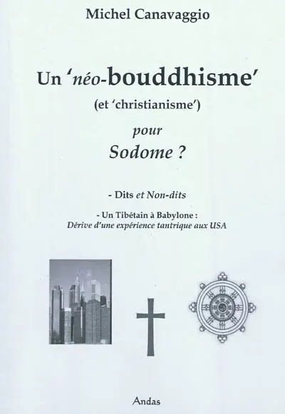 Un néo-bouddhisme (et christianisme) pour Sodome ?