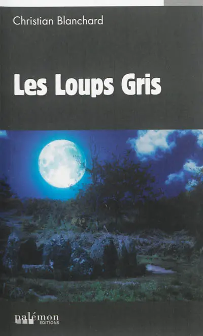 Les loups gris