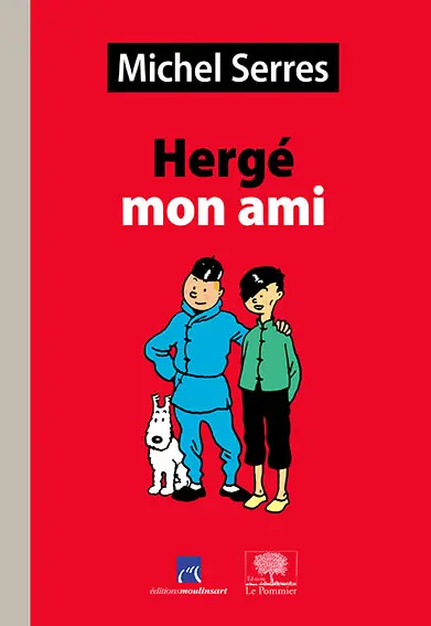 Hergé mon ami : études et portraits