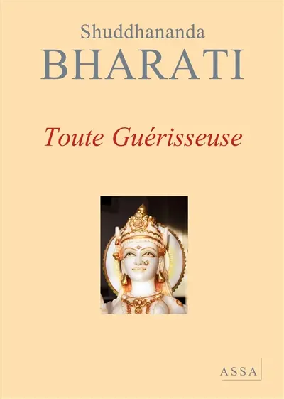 Dialogues avec la mère divine. Vol. 1. Toute guérisseuse : dialogues