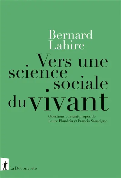 Vers une science sociale du vivant. Propriétés du vyvant, propriétés de l'espèce, conséquences sociales et variations culturelles