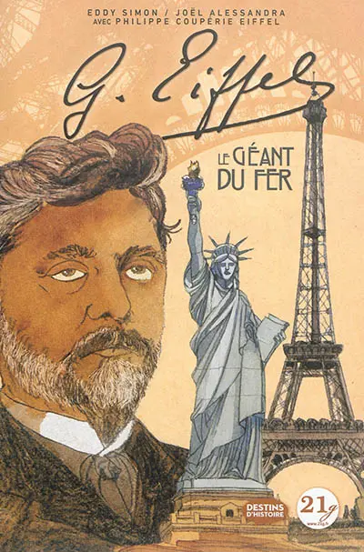 Gustave Eiffel : le géant du fer