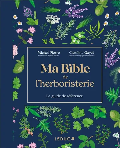Ma bible de l'herboristerie