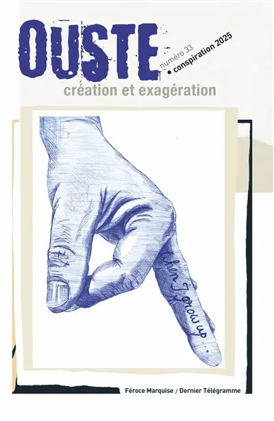Ouste, n° 33. Conspiration 2025