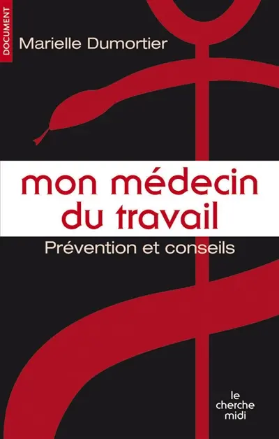 Mon médecin du travail : prévention et conseils
