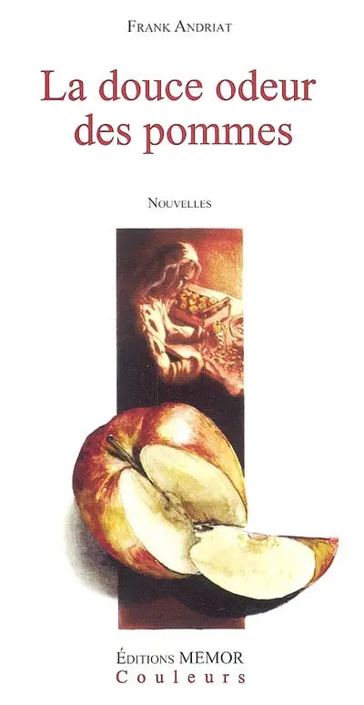La douce odeur des pommes