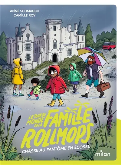 Le tour du monde de la famille Rollmops. Chasse au fantôme en Ecosse