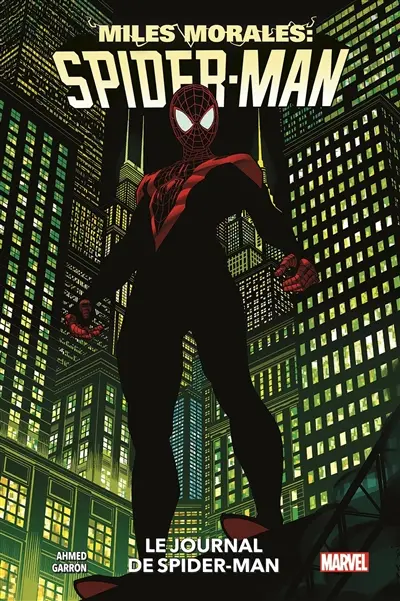 Miles Morales : Spider-Man. Vol. 0. Le journal de Spider-Man