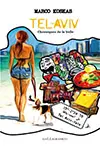 TEL AVIV : CHRONIQUES DE LA BULLE