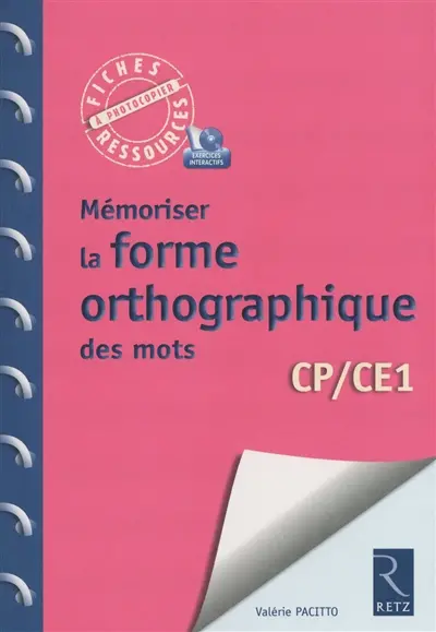 Mémoriser la forme orthographique des mots : CP-CE1