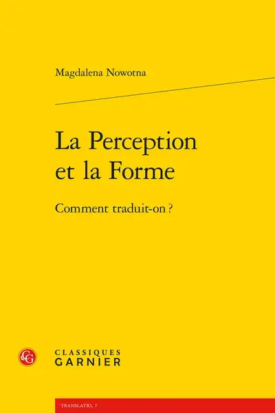 La perception et la forme : comment traduit-on ?