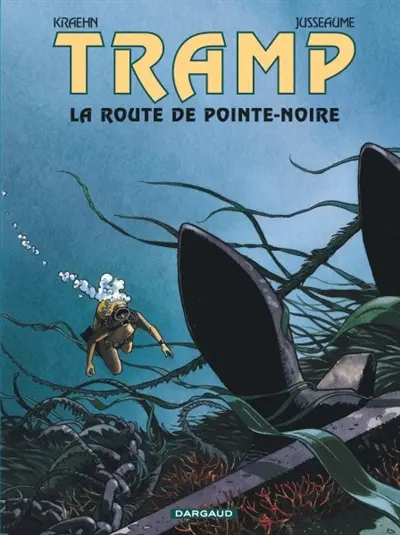 Tramp. Vol. 5. La route de Pointe Noire