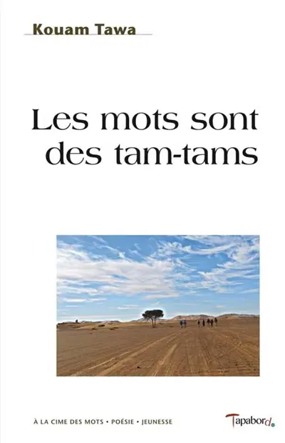 Les mots sont des tam-tams