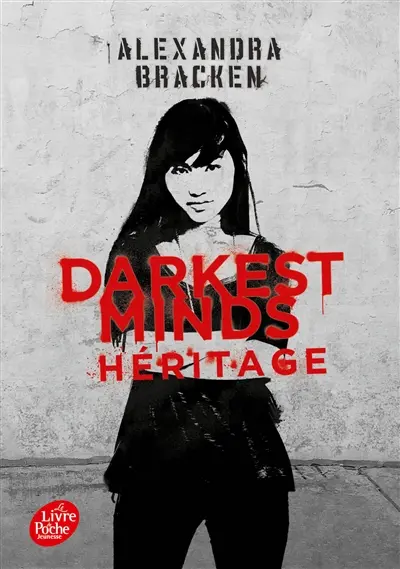 Darkest minds. Vol. 4. Héritage