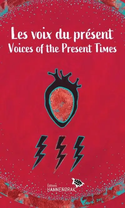 Les voix du présent / Voices of the Present Times