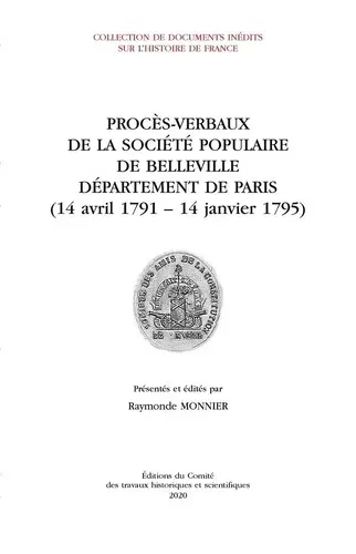 Procès-verbaux de la Société populaire de Belleville : département de Paris (14 avril 1791-14 janvier 1795)
