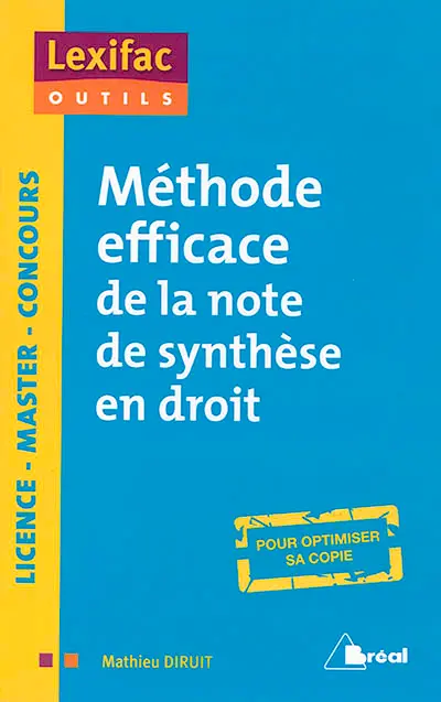 Méthode efficace de la note de synthèse en droit : pour optimiser sa copie