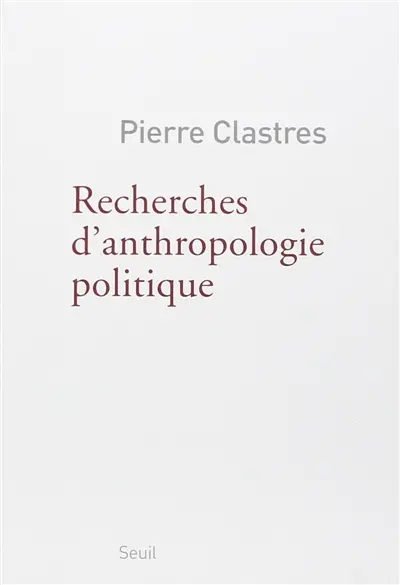 Recherches d'anthropologie politique