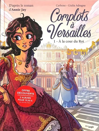 Complots à Versailles T1 + T2 : pack découverte