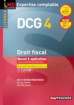 DCG 4, droit fiscal : manuel & applications