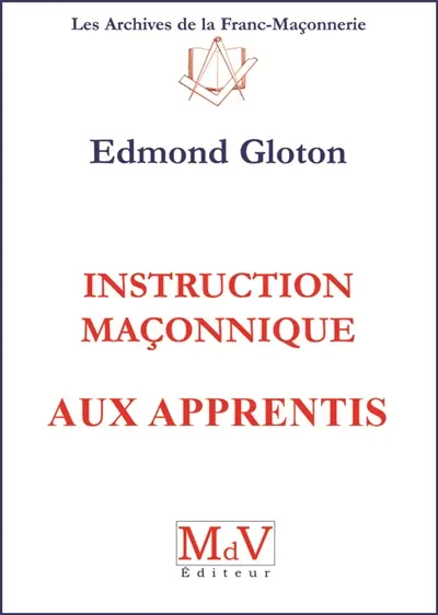 Instruction maçonnique aux apprentis