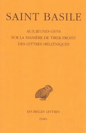 Aux jeunes gens sur la manière de tirer profit des lettres helléniques