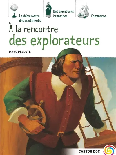 A la rencontre des explorateurs