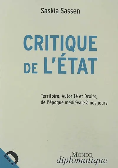 Critique de l'État : territoire, autorité et droits de l'époque médiévale à nos jours